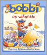 Bobbi op vakantie